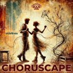 Unspoken Melodies: Choruscape’s ‘Sidelines’ Gives Voice to Silent Struggles
