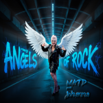 “Angels of Rock” Rockets to ROCK A-List Rotation as MATD & Johanna Revive Glam-Rock Power